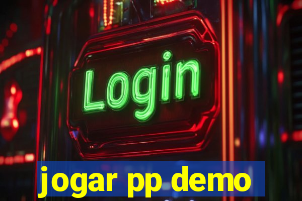 jogar pp demo